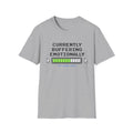 Currently Buffering Emotionally T-Shirt