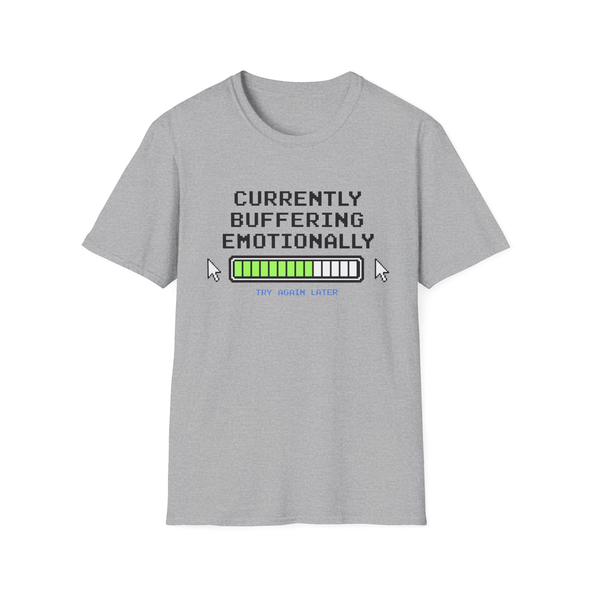 Currently Buffering Emotionally T-Shirt