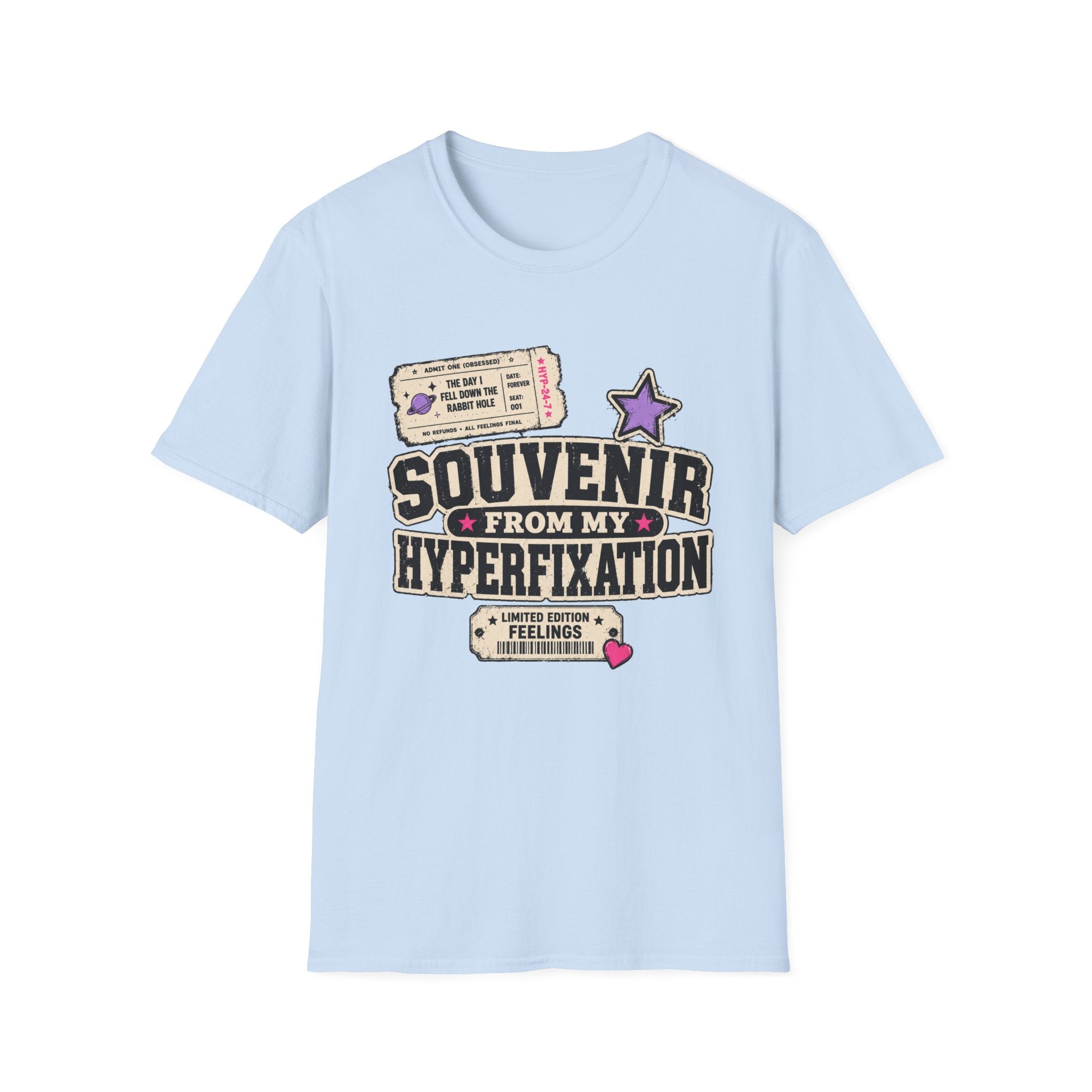 Souvenir from My Hyperfixation T-Shirt