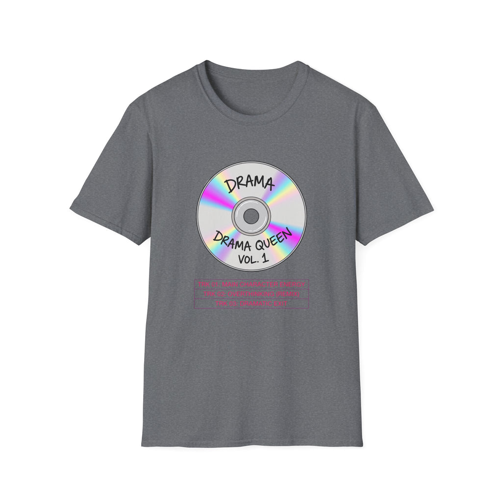 Drama Queen Vo1. 1 Tshirt Design