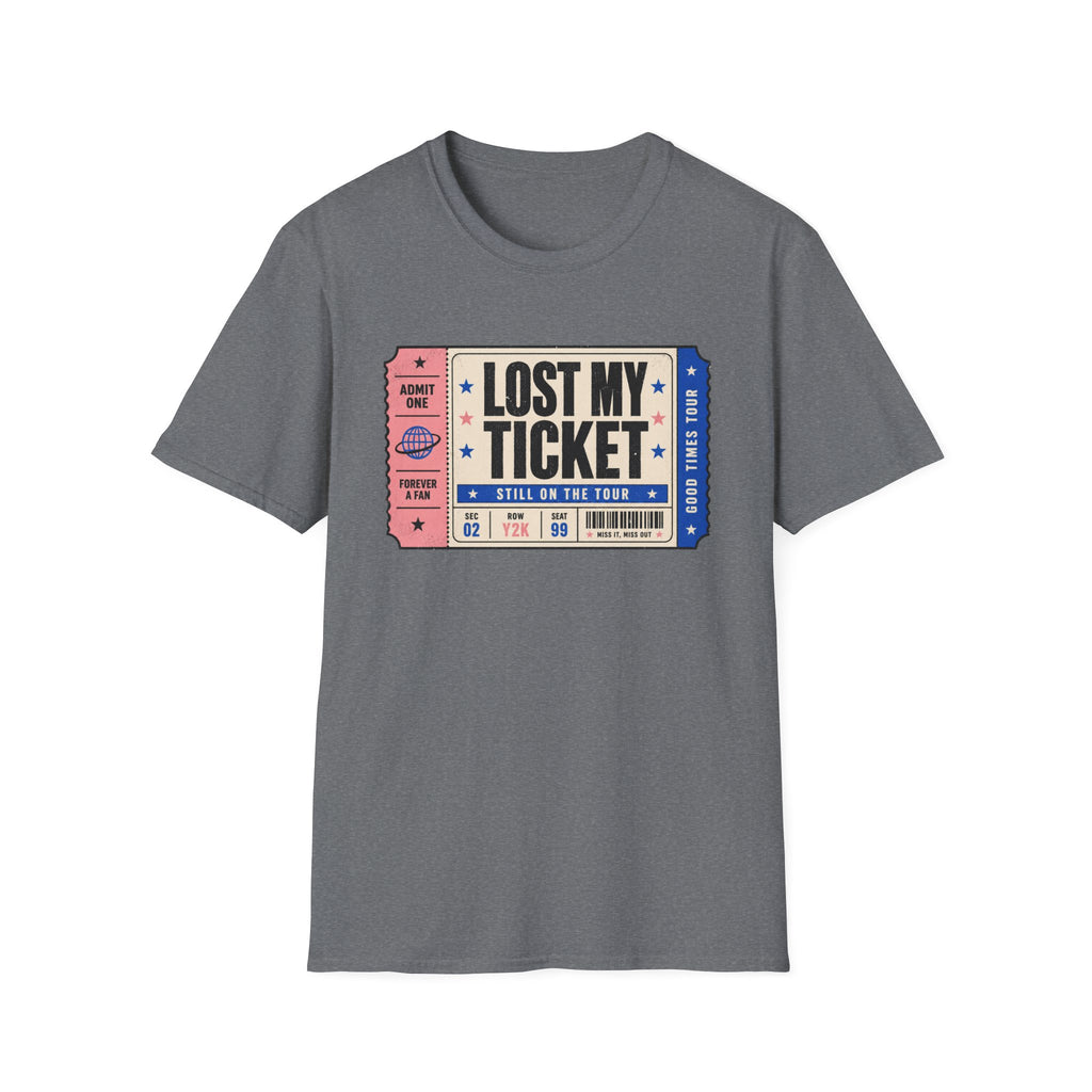 Lost My Ticket T-Shirt