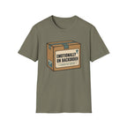 Emotionally On Backorder T-Shirt
