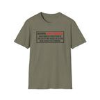 Warning Highly Dramatic T-Shirt