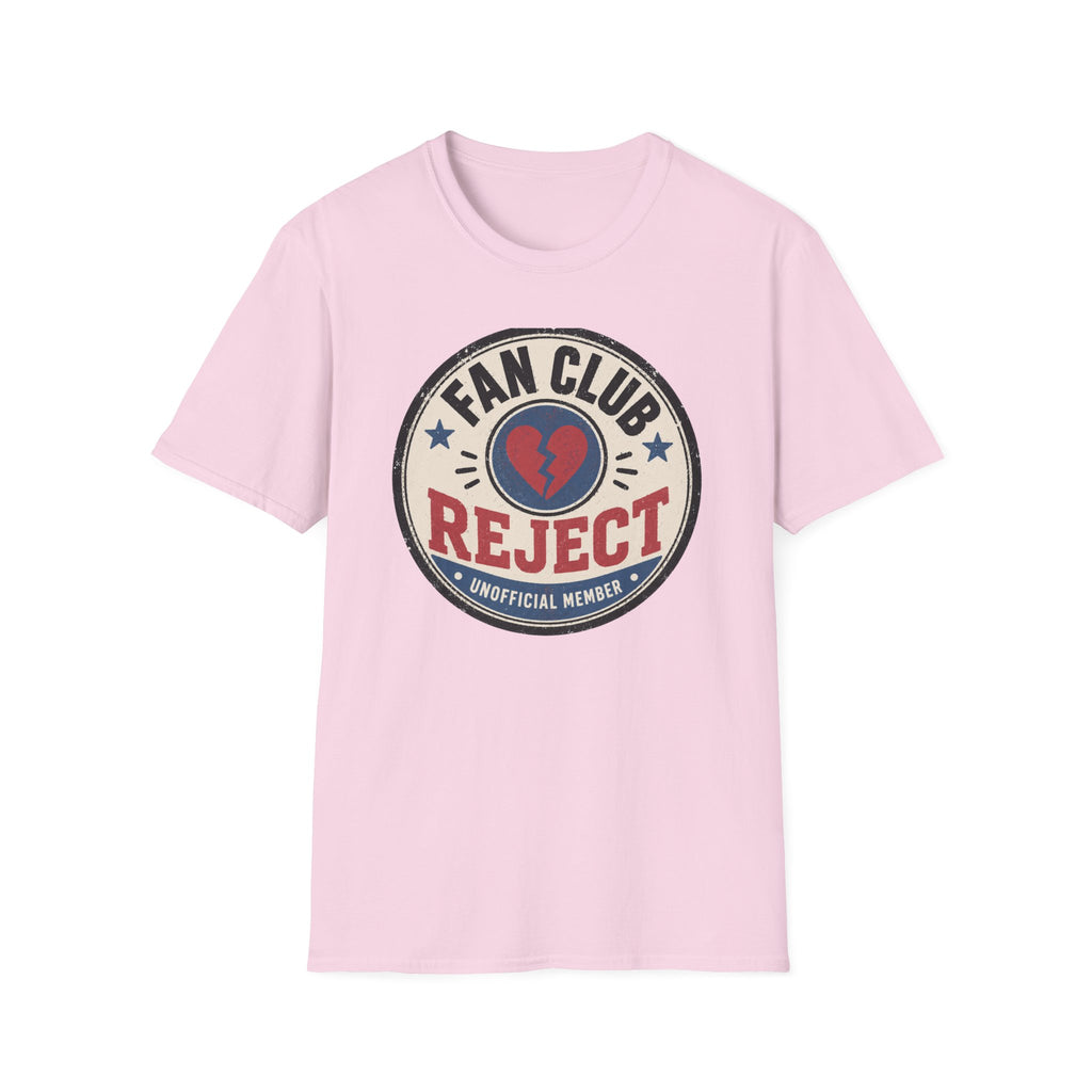 Fan Club Reject T-Shirt