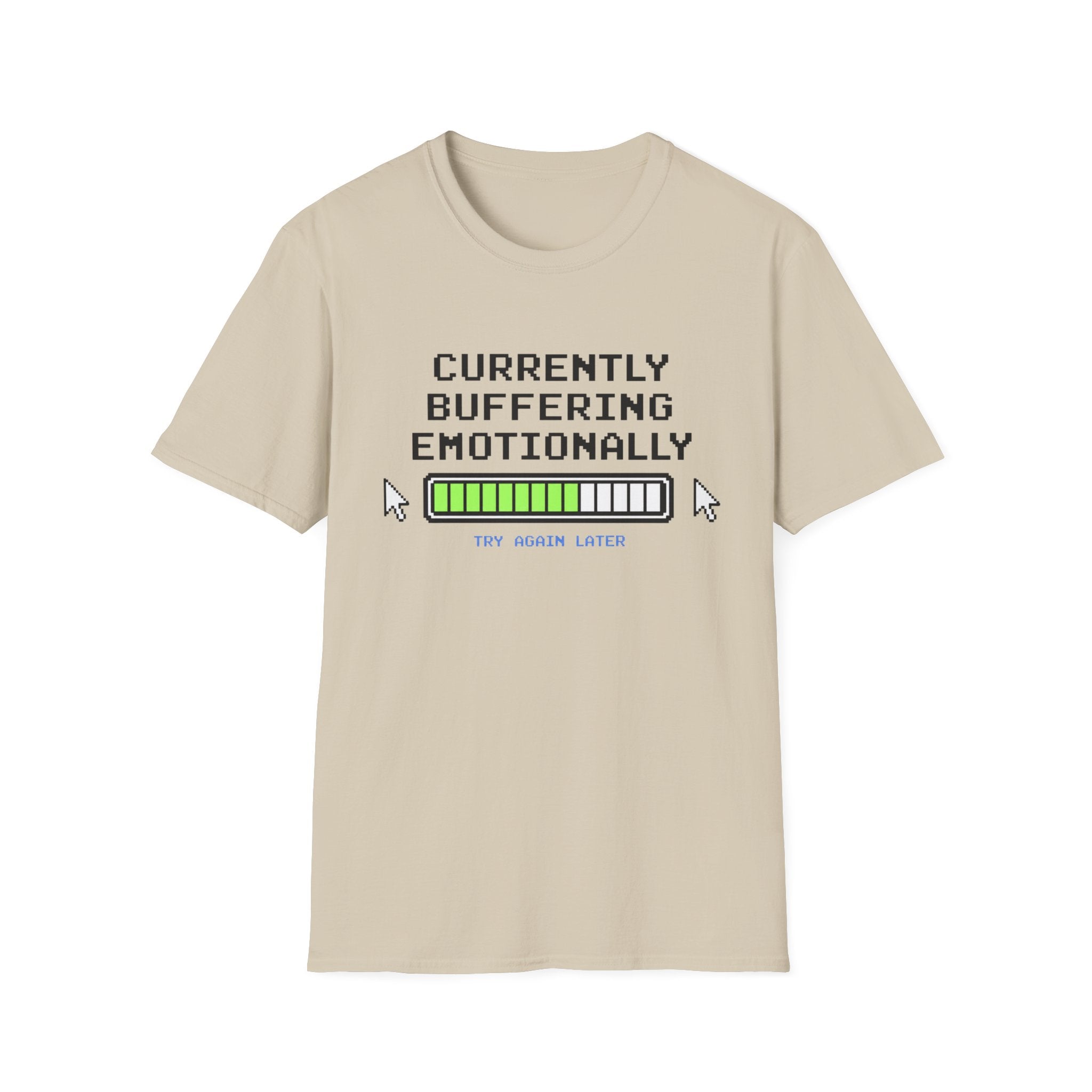 Currently Buffering Emotionally T-Shirt