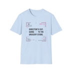 Directors Cut Going To The Grocery Store T-Shirt