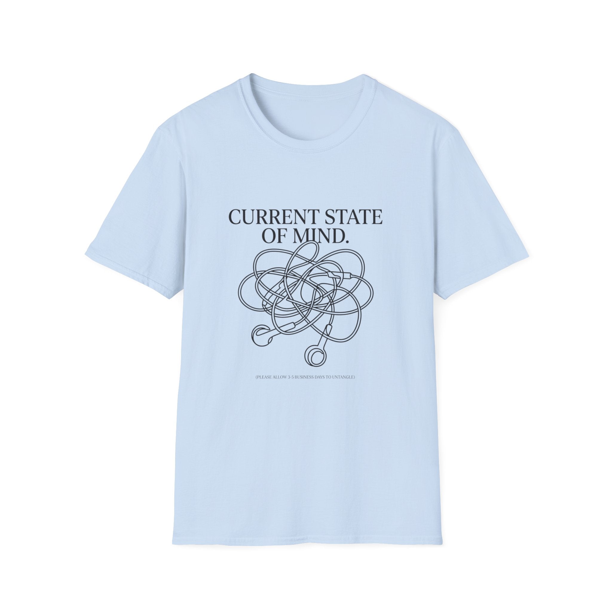 Current State Of Mind T-Shirt