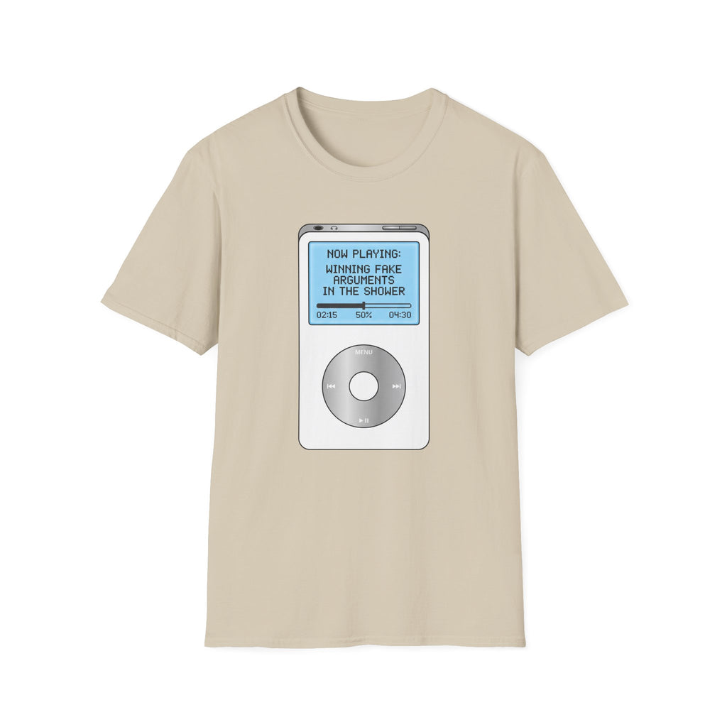 Winning Fake Arguments In Shower Shirt Design - T-Shirt