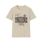 Souvenir from My Hyperfixation T-Shirt