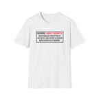 Warning Highly Dramatic T-Shirt