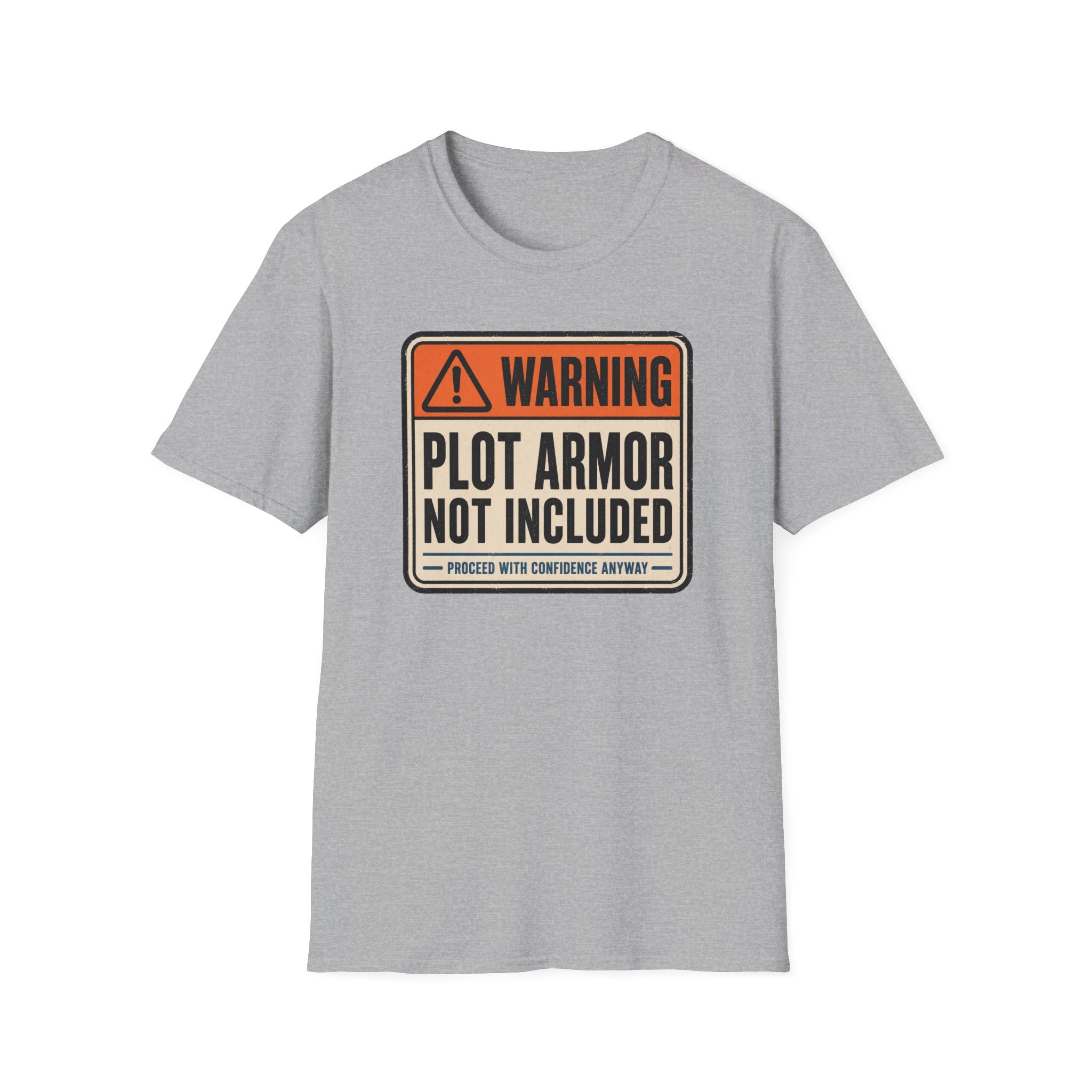 Plot Armor Not Included T-Shirt
