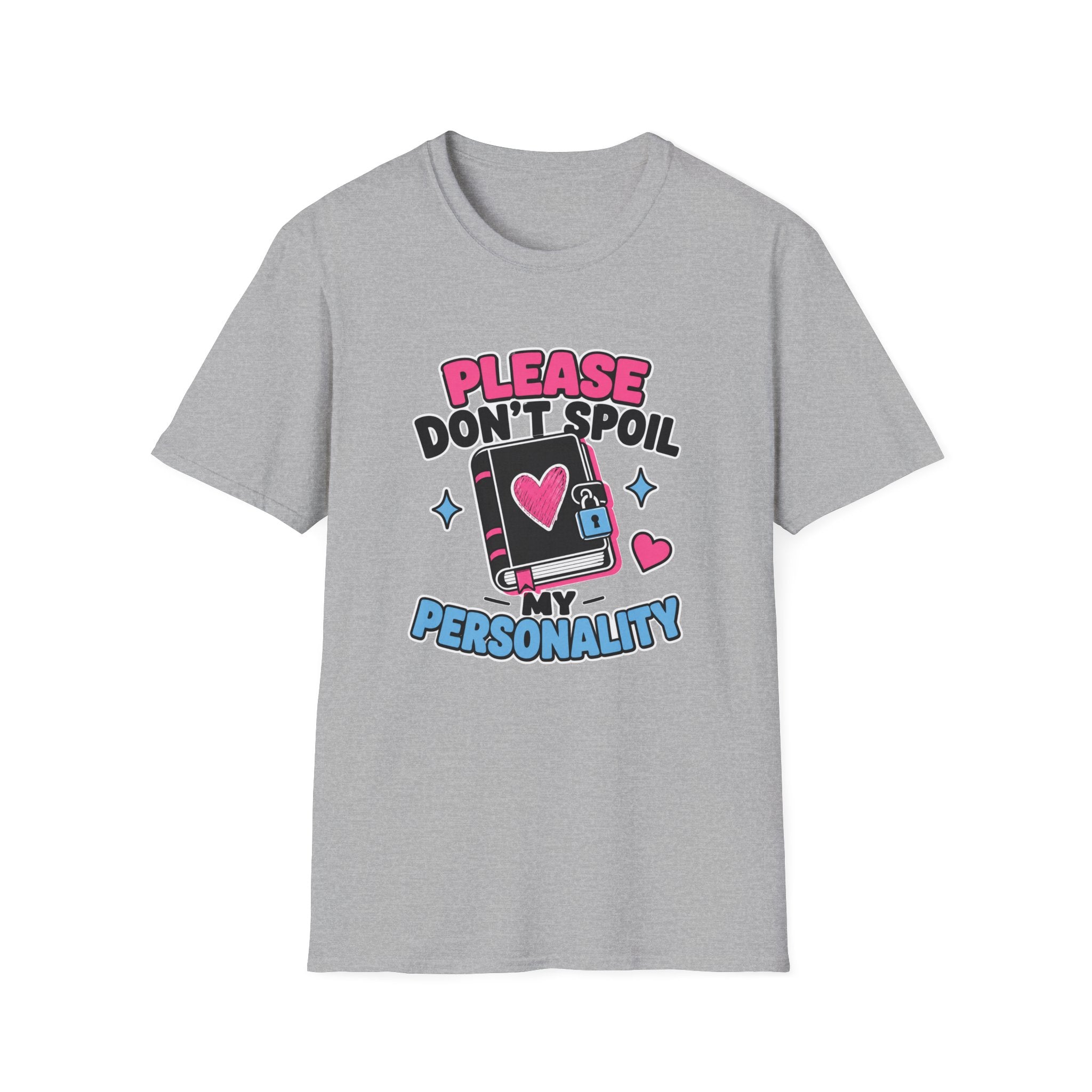 Please Don't Spoil My Personality T-Shirt
