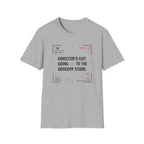 Directors Cut Going To The Grocery Store T-Shirt