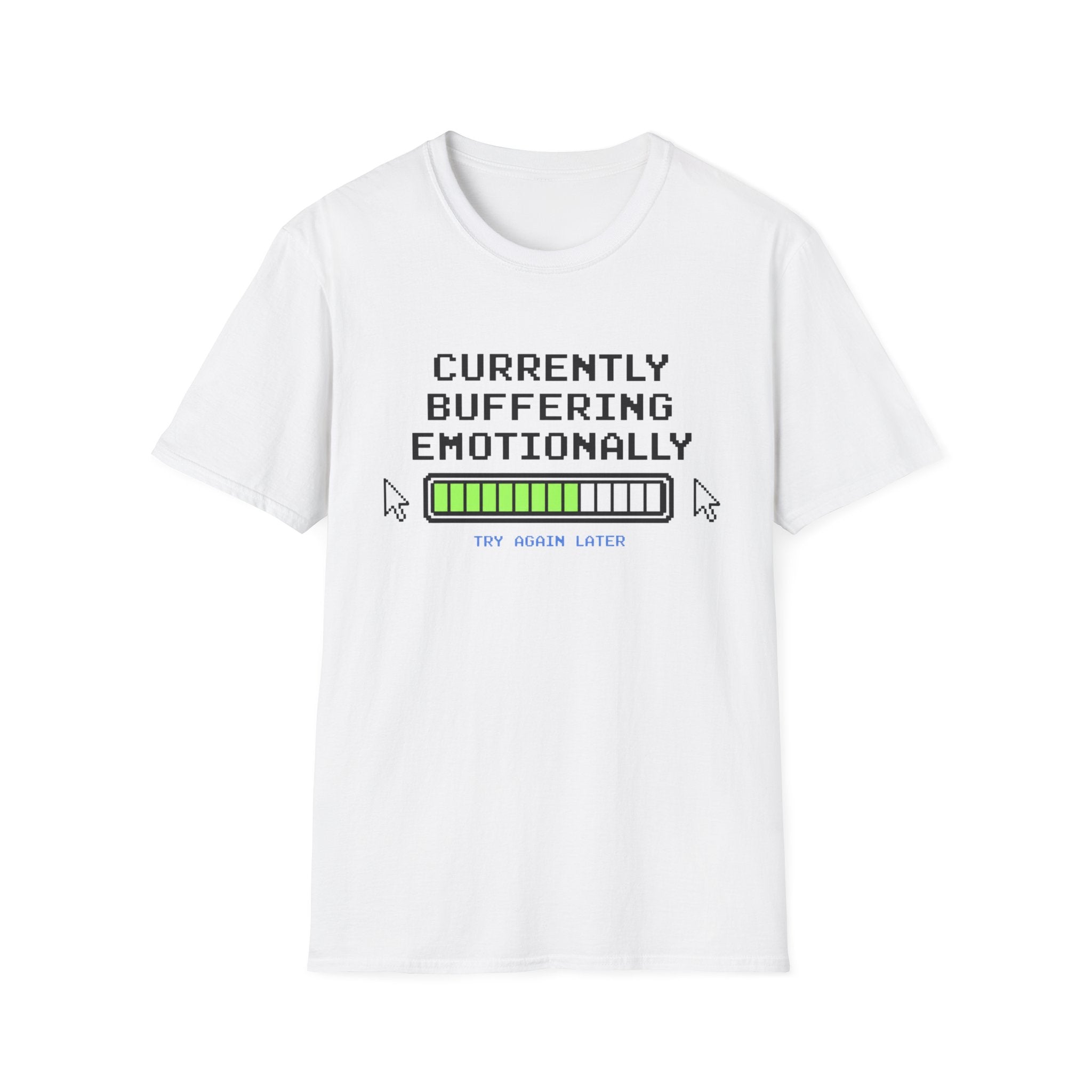 Currently Buffering Emotionally T-Shirt