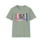 Lost My Ticket T-Shirt