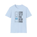 Closing The Flip Phone On Your Opinion T-Shirt