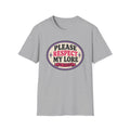 Please Respect My Lore T-Shirt