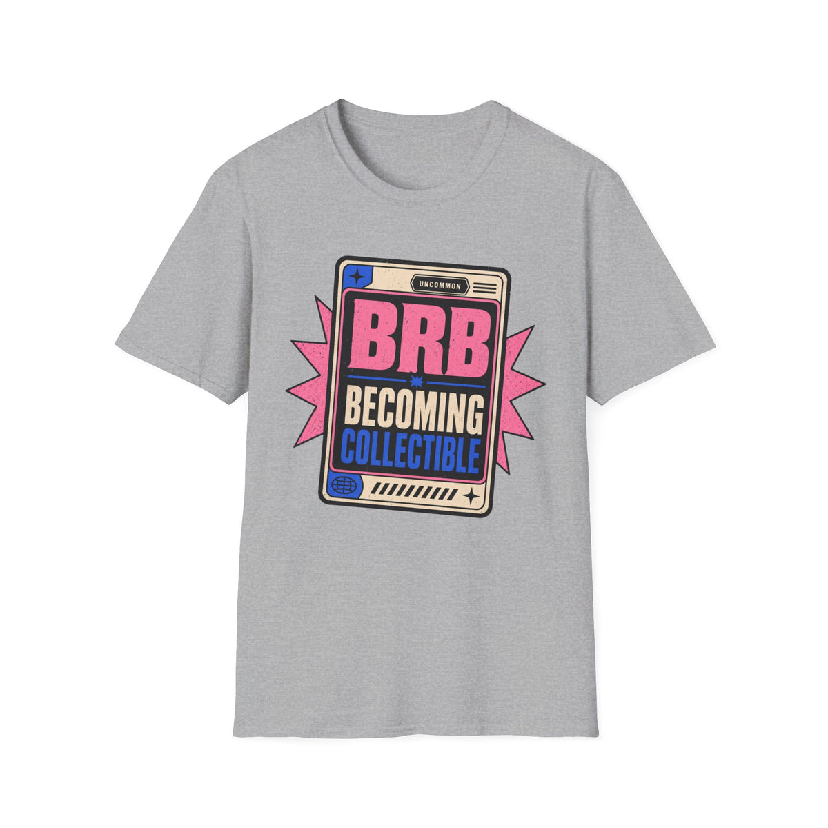 BRB Becoming Collectible T-Shirt