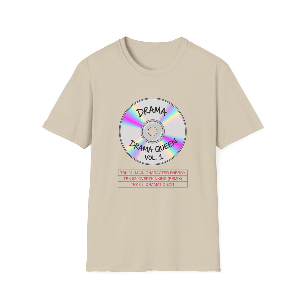 Drama Queen Vo1. 1 Tshirt Design