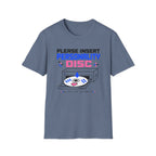 Please Insert Personality Disc T-Shirt