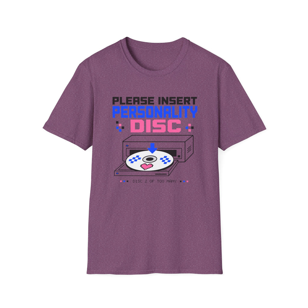 Please Insert Personality Disc T-Shirt
