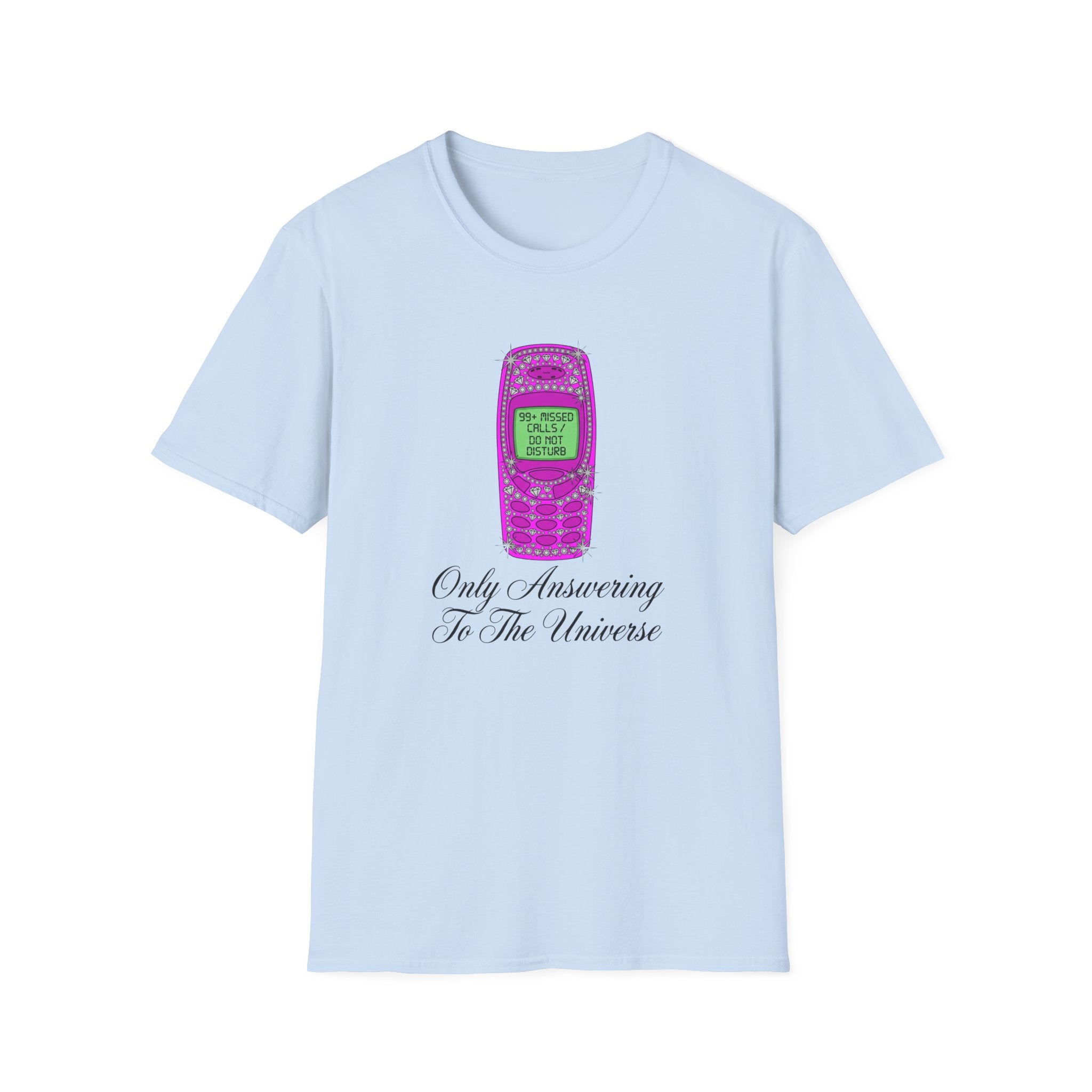 Only Answering To The Universe T-Shirt