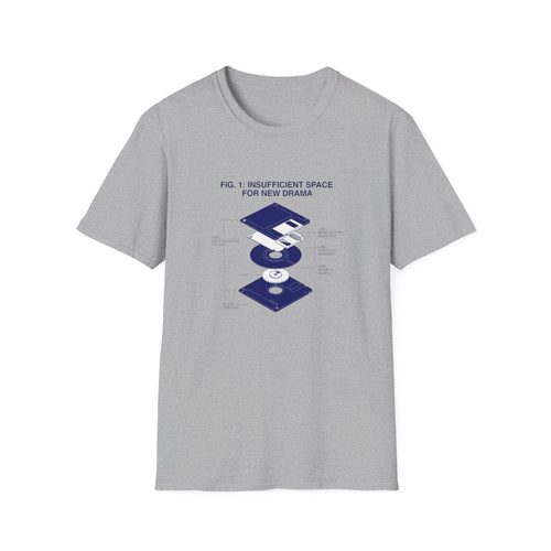 Insufficient Space T-Shirt