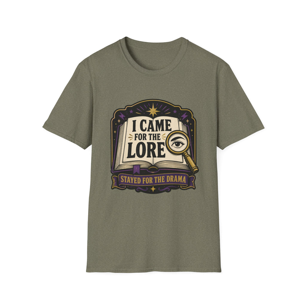 I Came For The Lore T-shirt