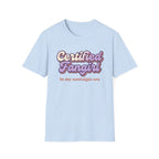 Certified Fan-Girl - T-Shirt