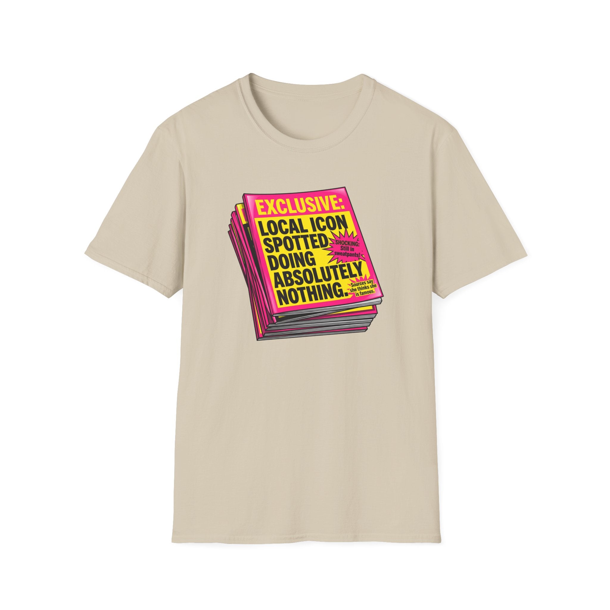 Exclusive Local Icon Spotted Doing Absolutely Nothing T-Shirt