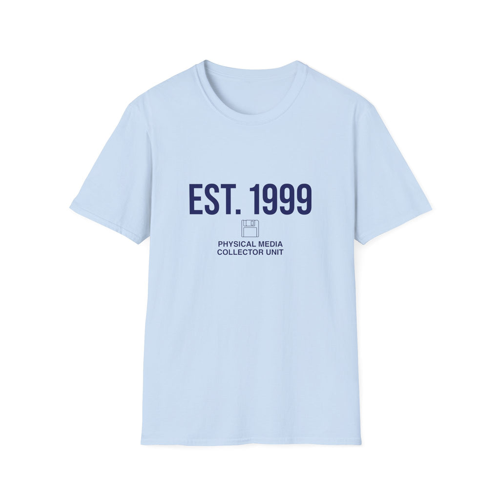 1999 Physical Media Collector Unit T-Shirt