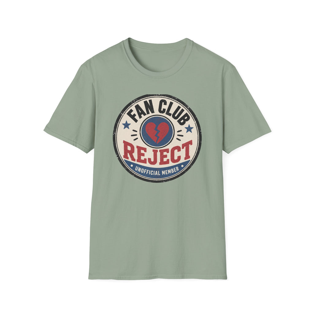 Fan Club Reject T-Shirt