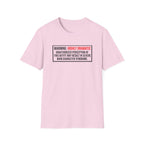 Warning Highly Dramatic T-Shirt