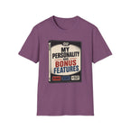 My Personality Has Bonus Features T-Shirt
