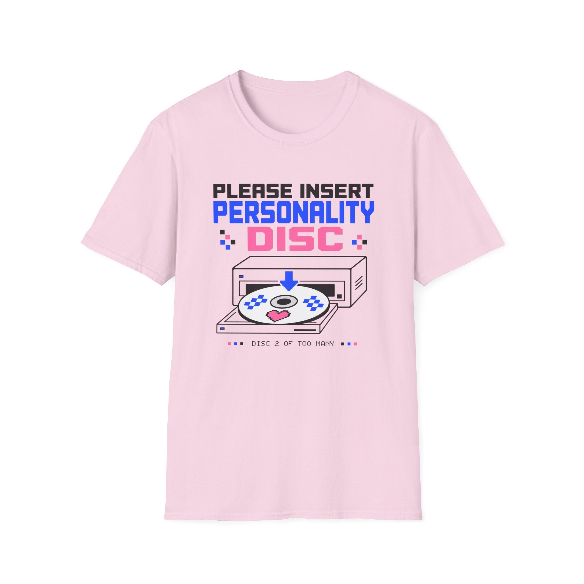 Please Insert Personality Disc T-Shirt