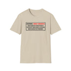 Warning Highly Dramatic T-Shirt