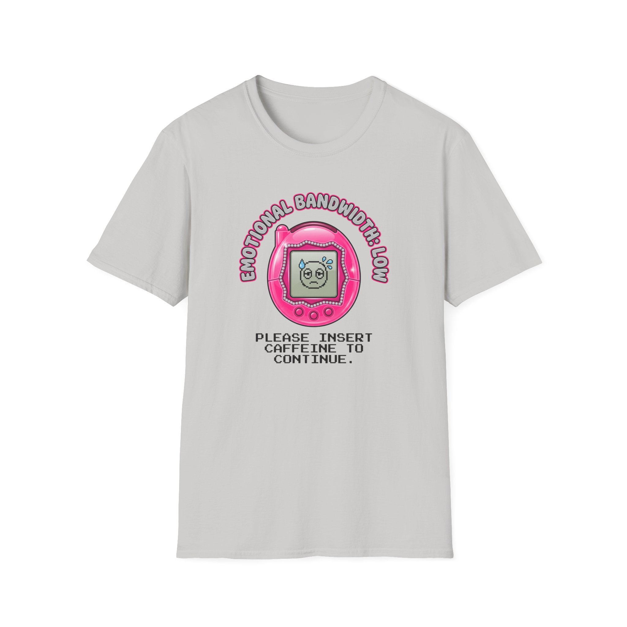 Emotional Bandwidth Low T-Shirt