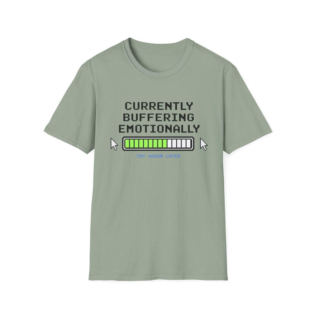 Currently Buffering Emotionally T-Shirt