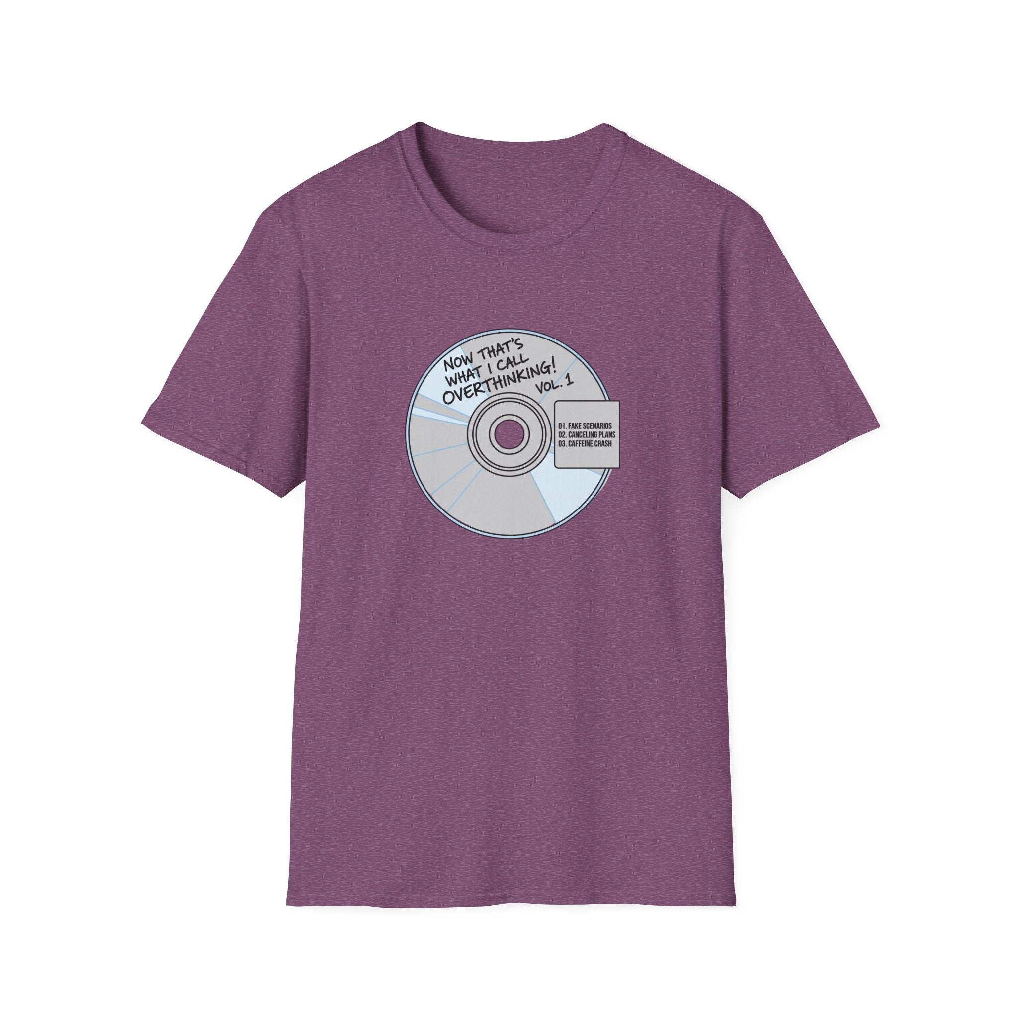 Now Thats What I Call Overthinking Vol 1 T-Shirt