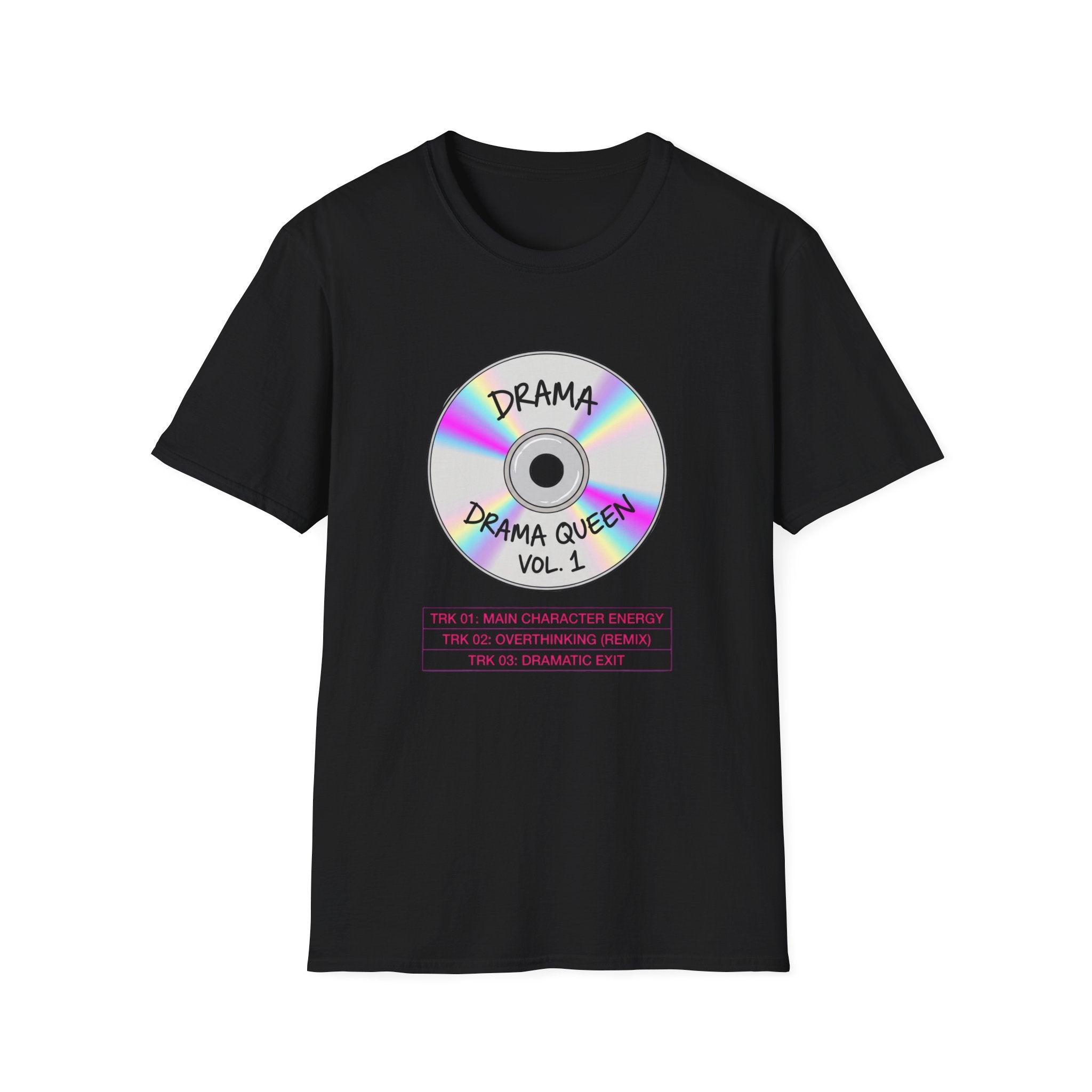 Drama Queen Vo1. 1 Tshirt Design
