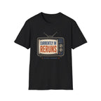 Currently In Reruns T-Shirt