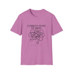Current State Of Mind T-Shirt