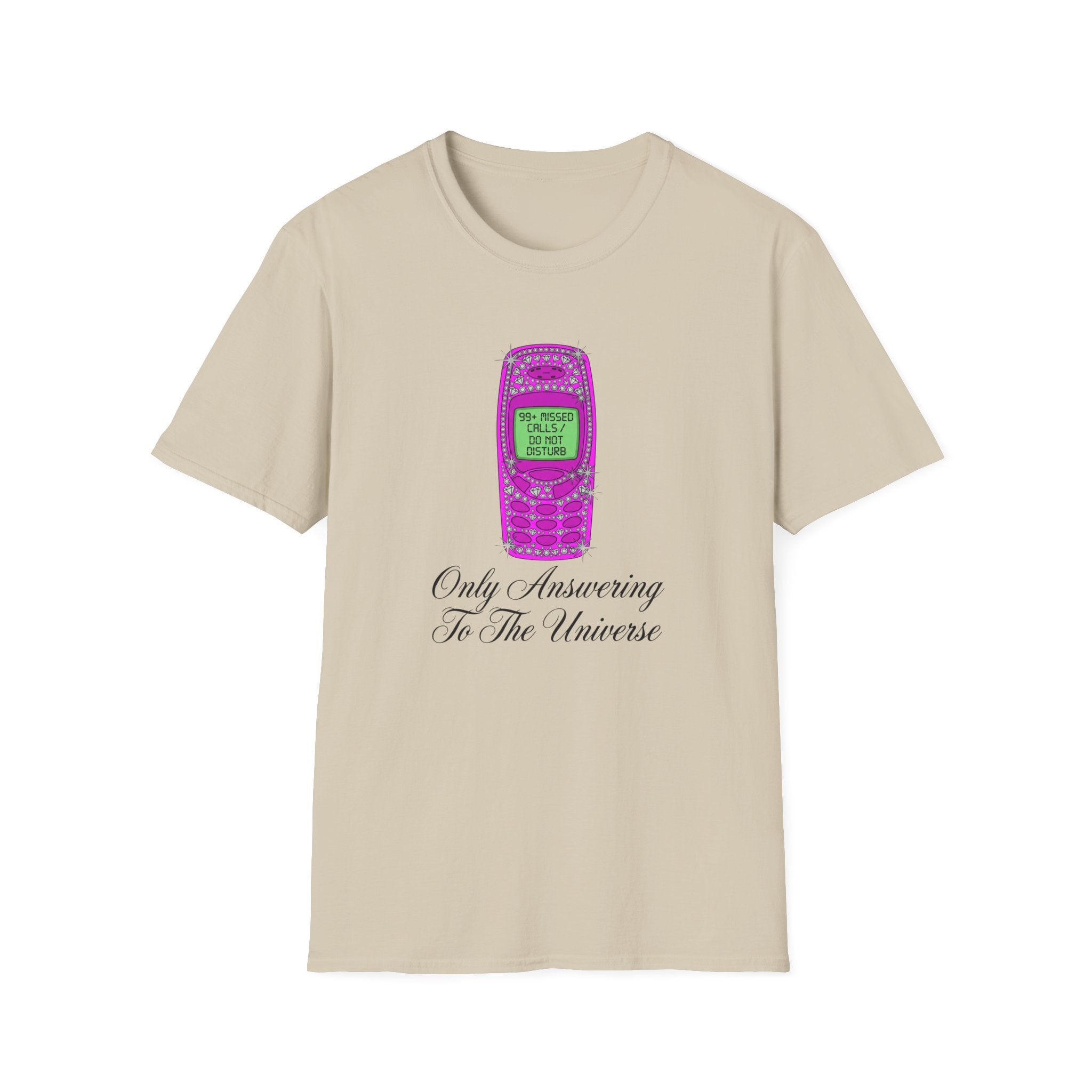 Only Answering To The Universe T-Shirt