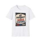 My Personality Has Bonus Features T-Shirt
