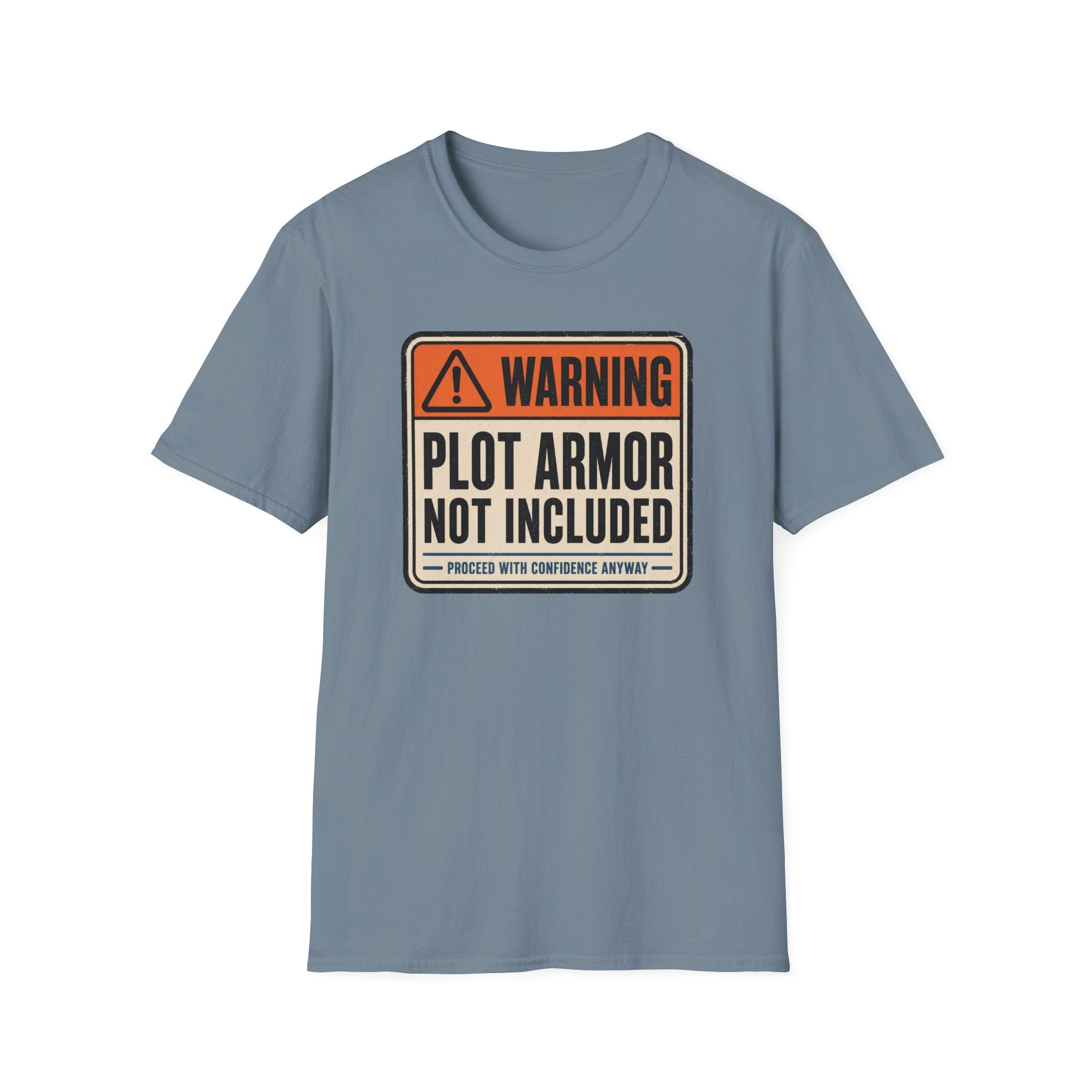 Plot Armor Not Included T-Shirt