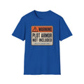 Plot Armor Not Included T-Shirt