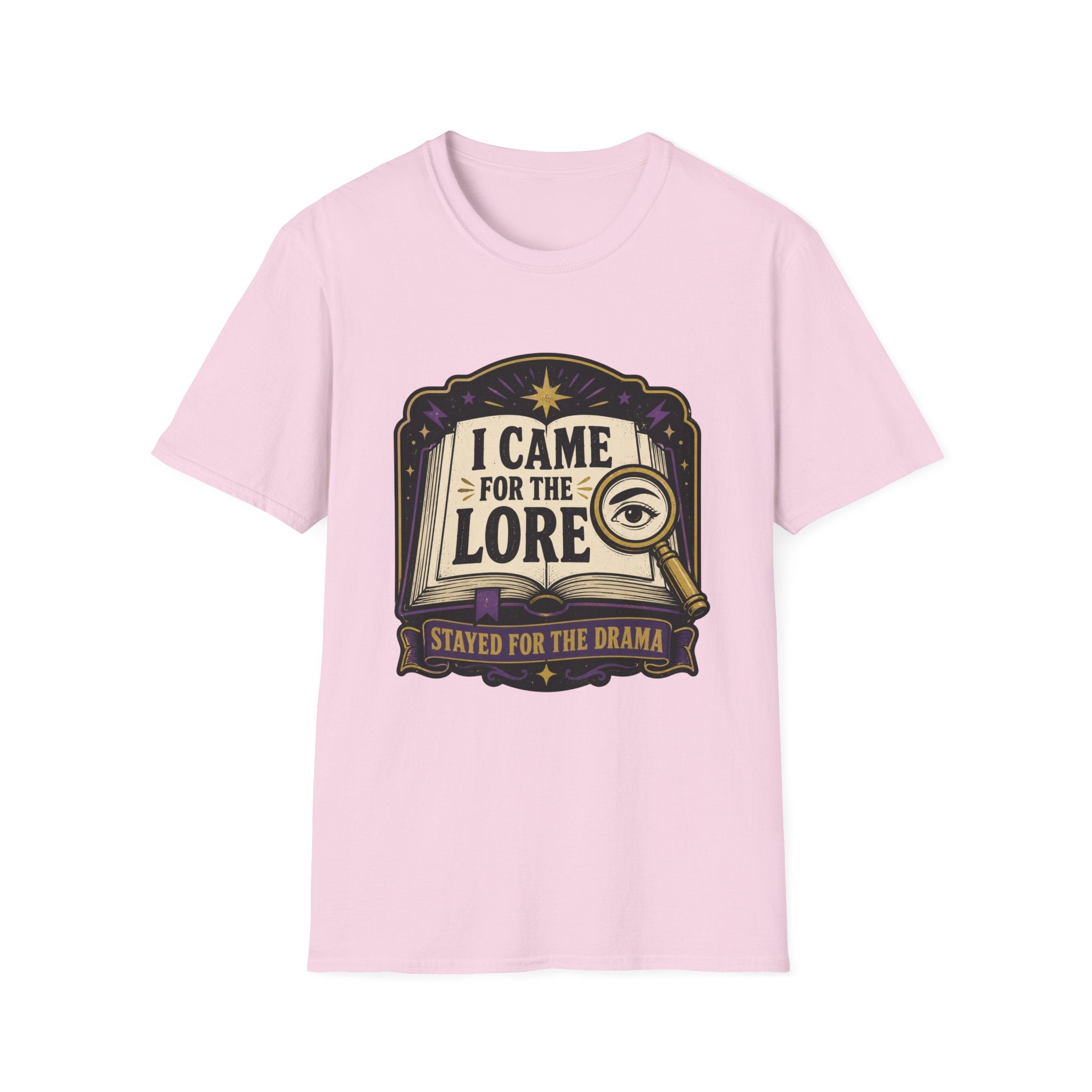 I Came For The Lore T-shirt