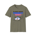 Please Insert Personality Disc T-Shirt