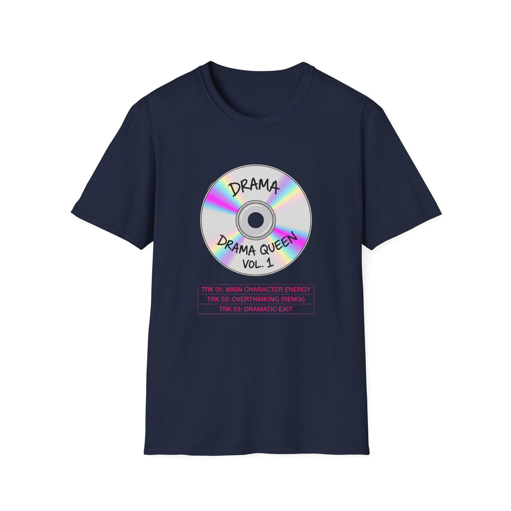 Drama Queen Vo1. 1 Tshirt Design