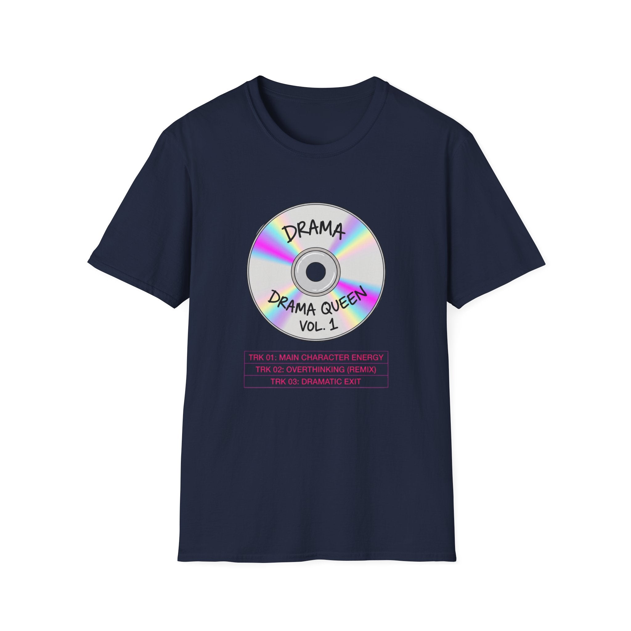 Drama Queen Vo1. 1 Tshirt Design